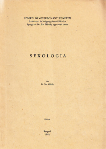 Sas Mihály dr. - Sexologia