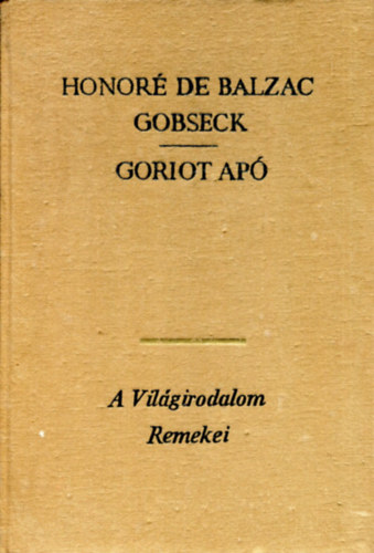 Honoré de Balzac - Goriot apó - Gobseck