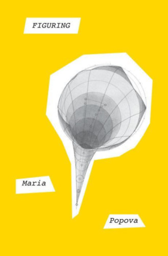 Maria Popova - Figuring