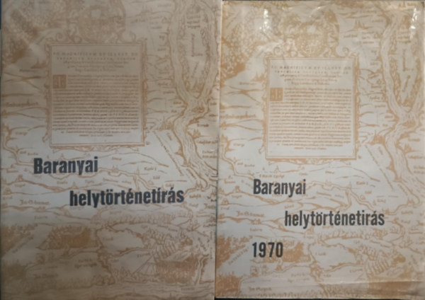 Baranyai helyt�rt�net�r�s 1969-1970 (K�t k�tet)