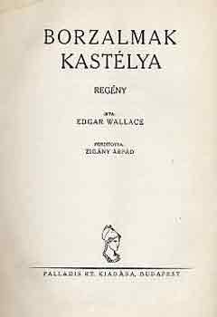 Edgar Wallace - Borzalmak kastlya