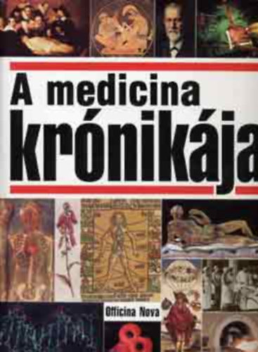 Heinz Schott - A medicina kr�nik�ja