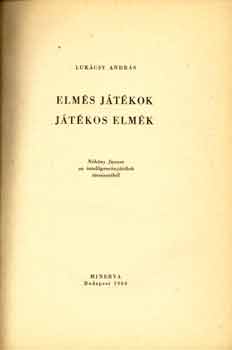 Lukcsy Andrs - Elms jtkok, jtkos elmk