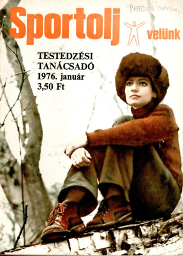 Toldy Ferenc  (szerk.) - Sportolj Velnk 1976. ( 1-12. szm teljes vfolyam )