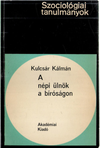 Kulcs�r K�lm�n - A n�pi �ln�k a b�r�s�gon (jogszociol�giai tanulm�ny)