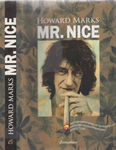 Howard Marks - Mr. Nice