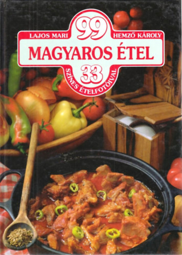 Lajos Mari; Hemz Kroly - 99 magyaros tel 33 sznes telfotval