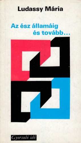 Ludassy Mria - Az sz llamig s tovbb... (gyorsul id)