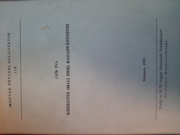 Csőr Éva - Kishegyes (Mali Idos) ragadványnevei