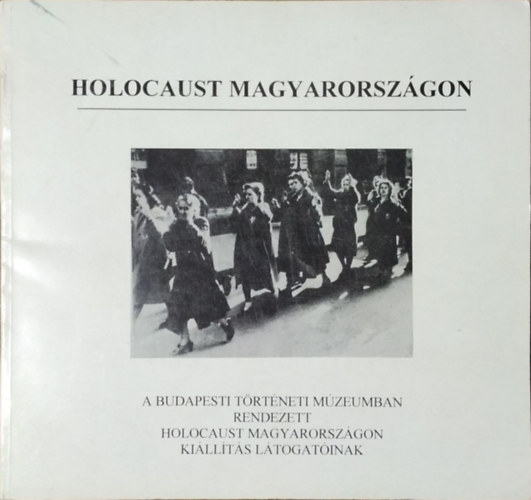 Karsai-Szita  (szerz) - Holocaust Magyarorsz�gon
