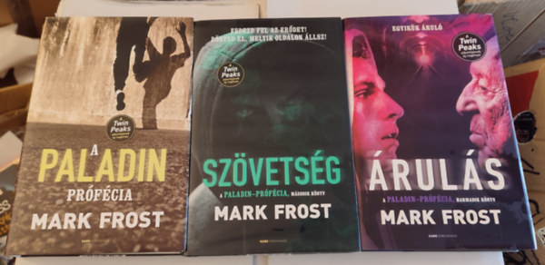 Mark Frost - A Paladin-prfcia sorozat 1-3. (A Paladin-prfcia, Szvetsg, ruls)