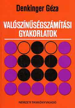 Denkinger Gza - Valsznsgszmtsi gyakorlatok