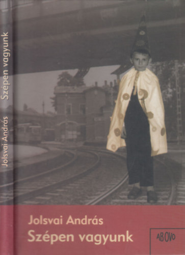 Jolsvai Andrs - Szpen vagyunk (Dediklt)