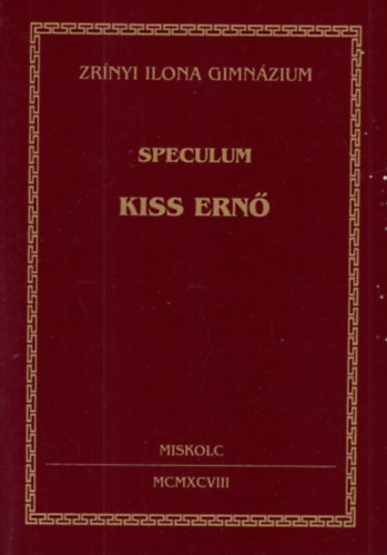 V�gv�ri Roberta Kov�ts �va - Speculum  Kiss Ern� - Zr�nyi Ilona Gimn�zium 1998