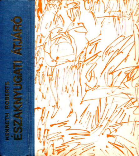 Kenneth Roberts - szaknyugati tjr