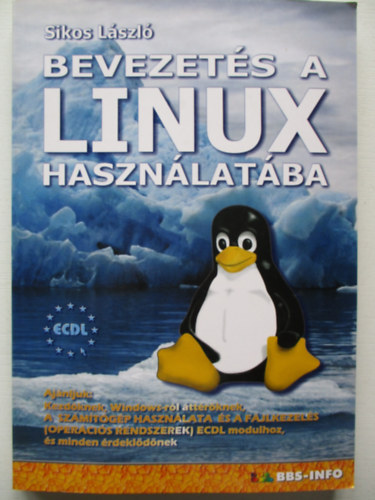 Sikos László - Bevezetés a linux használatába