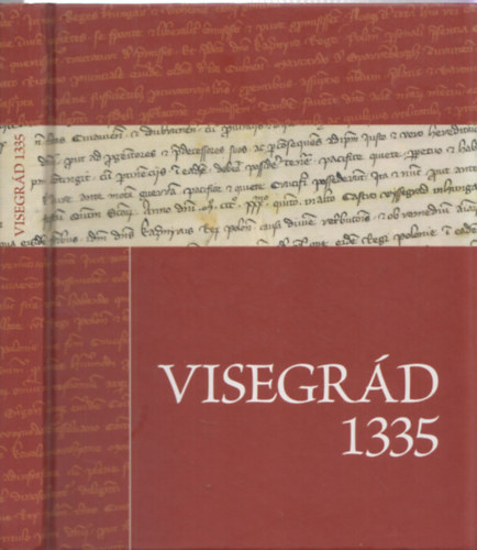 Rcz Gyrgy  (szerk.) - Visegrd 1335