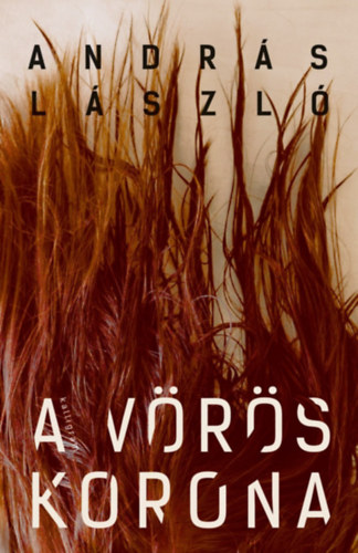 Andrs Lszl - A vrs korona