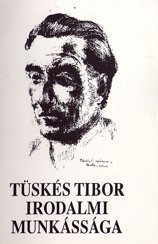 Szauer-Aranyi - Tüskés Tibor Irodalmi munkássága