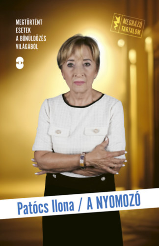 Dr. Patócs Ilona - A nyomozó