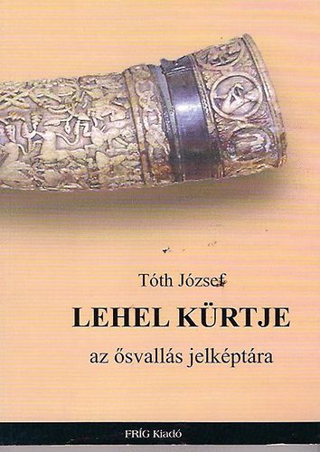 Tth Jzsef - Lehel krtje