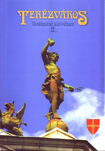Szab� Ferenc - Ter�zv�ros Budapest sz�v�ben 2. (Eml�kk�pek)