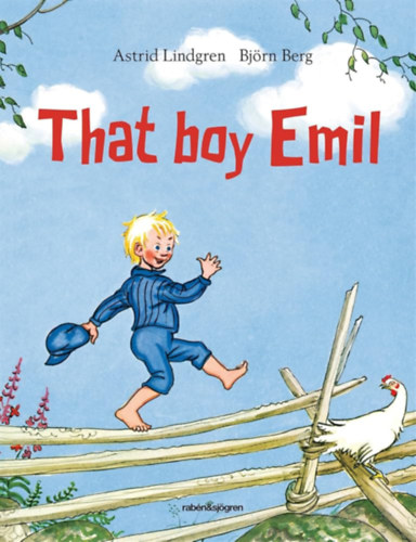 Astrid Lindgren-Björn Berg - That boy Emil!