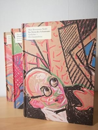 Max Herrmann-Nei�e - Gedichte 1-3 (1-Im Stern des Schmerzes, 2-Um uns die Fremde, 3-Schattenhafte Lockung.) Max Herrmann-Nei�e h�rom versesk�tete: 1. A f�jdalom csillag�ban, 2. K�r�l�tt�nk a k�l�n�s, 3. �rny�kos cs�b�t�s. n�met nyelven