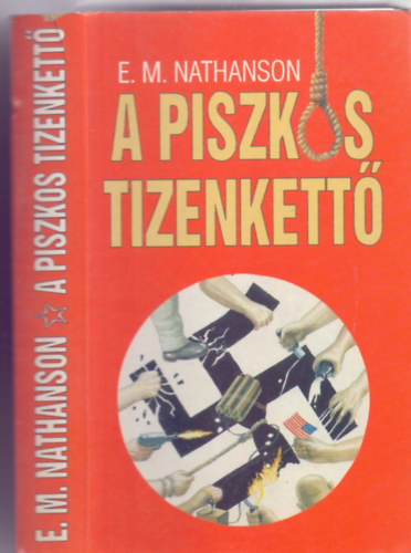 E. M. Nathanson - A piszkos tizenkett (The Dirty Dozen - Harmadik kiads)