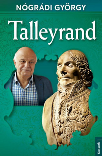 N�gr�di Gy�rgy - Talleyrand - V�ltoz� vil�g 13.