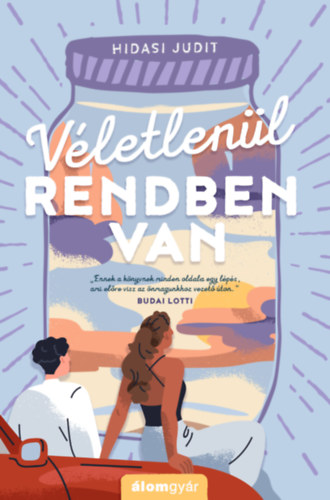 Hidasi Judit - Véletlenül rendben van
