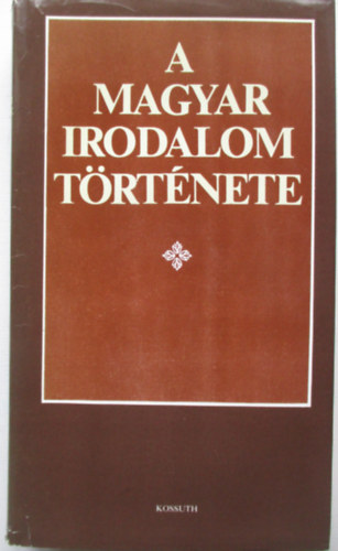 Klaniczay Tibor  (szerk.) - A magyar irodalom t�rt�nete