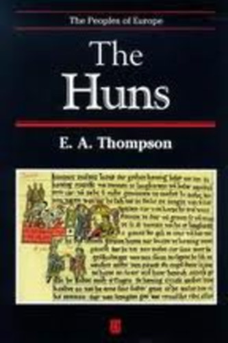 E. A. Thompson - The Huns
