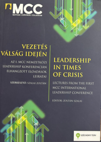 Szalai Zoltn  (szerk.) - Vezets vlsg idejn / Leadership in times of crisis