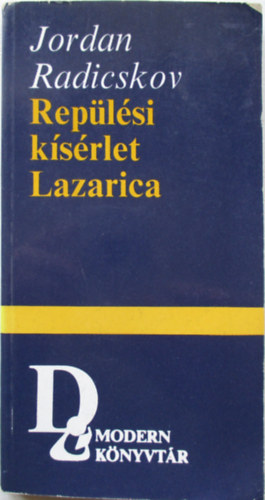 Jordan Radicskov - Replsi ksrlet-Lazarica