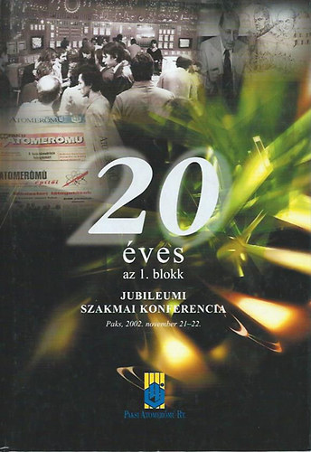 20 �ves az 1. blokk - Jubileumi szakmai konferencia