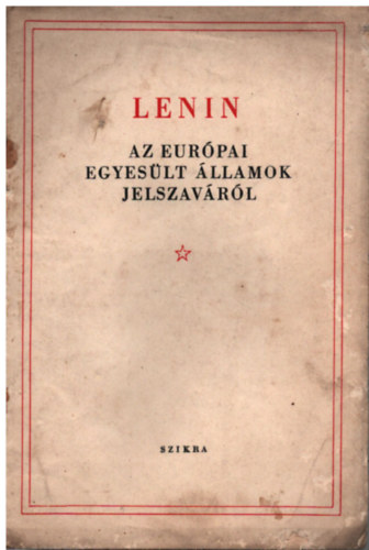 Lenin - Lenin: Az Eurpai Egyeslt llamok jelszavrl