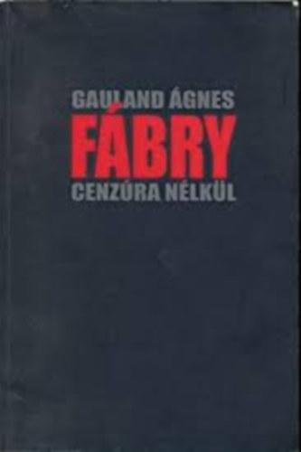 Gauland �gnes - F�bry - Cenz�ra n�lk�l