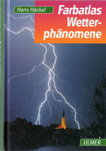 Hans H�ckel - Farbatlas Wetterph�nomene