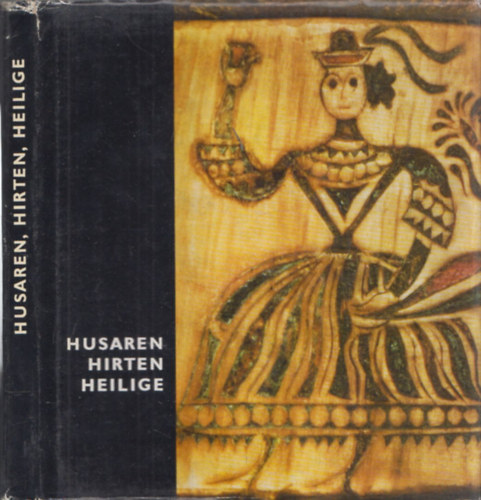 Edit F�l; Tam�s Hofer - Husaren, Hirten, Heilige