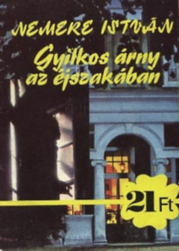 Nemere István - Gyilkos árny az éjszakában