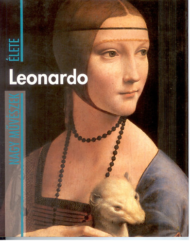 Nagy mvszek lete   Leonardo