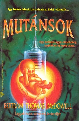 Bertram Thomas Mc.Dowell - Mut�nsok