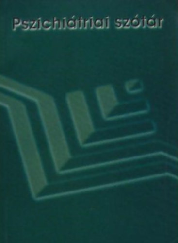 Kalmár Sándor - Pszichiátriai szótár