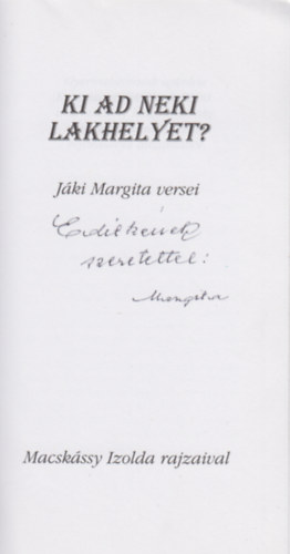 Jki Margita - Ki ad neki lakhelyet?