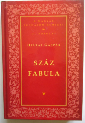 Heltai G�sp�r - Sz�z fabula