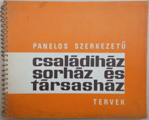 Leg�ny Zolt�n  (szerk.) - Panelos szerkezet� csal�dih�z, sorh�z �s t�rsash�z tervek