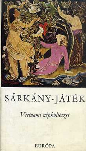 Sárkány-játék. Vietnami népköltészet