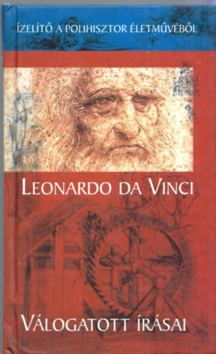 Csorba F. Lszl - Leonardo da Vinci vlogatott rsai