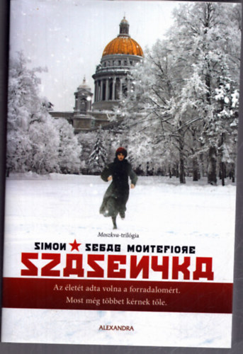 Simon Sebag Montefiore - Szsenyka